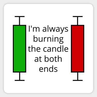Burn the Candle at both Ends Trading Sticker